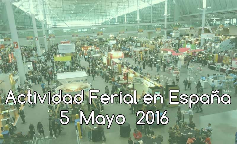 Ferias en España al 5 de Mayo