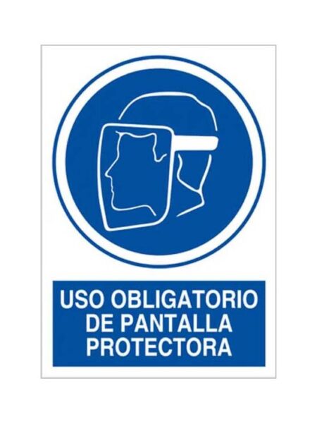 Cartel uso obligatorio de pantalla protectora