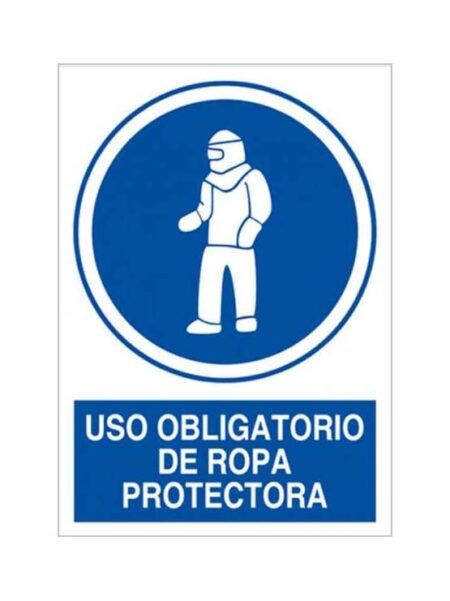 Cartel uso obligatorio de ropa protectora